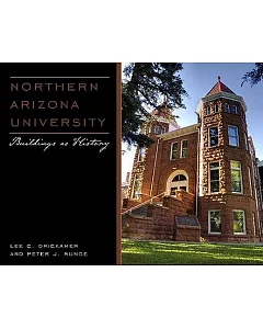 Northern Arizona University: Buildings As History