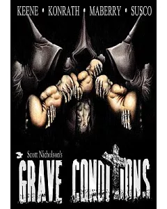 Grave Conditions