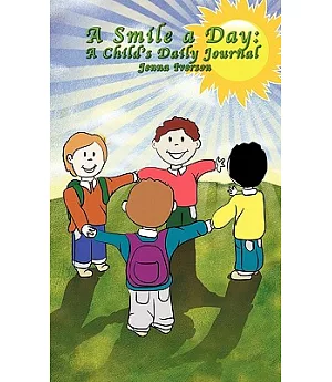 A Smile a Day: A Child’s Daily Journal