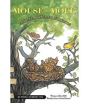 Mouse and Mole, Fine Feathered Friends