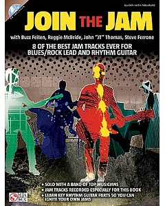 Join the Jam: With Buzz Feiten, Reggie Mcbride, John Jt Thomas, and Steve Ferrone/ Guitar With Tablature