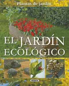 El jardin ecologico / The Ecological Garden