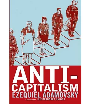 Anti-Capitalism: The New Generation of Emancipatory Movements