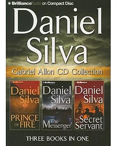 Daniel Silva Gabriel Allon CD Collection: Prince of Fire / The Messenger / The Secret Servant