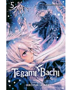 Tegami Bachi 5: Letter Bee: The Man Who Could Not Become Spirit