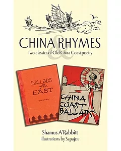 China Rhymes: Two Classics of Old China Coast Poetry