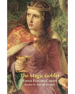 The Magic Goblet: A Swedish Tale