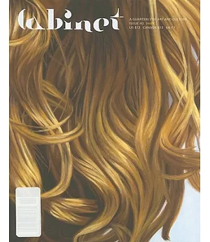 Cabinet 40 Winter 2010-2011: Hair