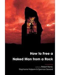 How to Free a Naked Man from a Rock