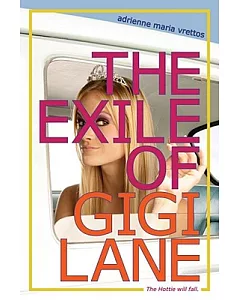 The Exile of Gigi Lane