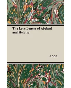 The Love Letters of abelard and Heloise