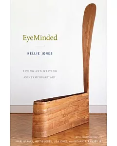 Eyeminded: Living and Writing contemporary Art