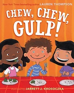 Chew, Chew, Gulp!