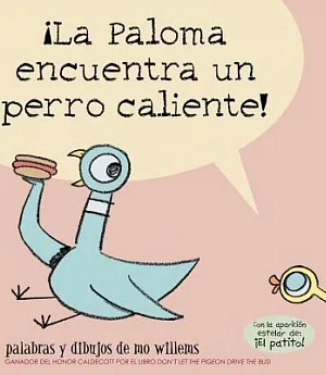 La Paloma encuentra un perro caliente! / The Pigeon Finds a Hot Dog!