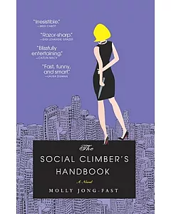 The Social Climber’s Handbook: A Novel