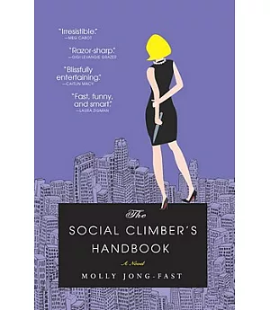 The Social Climber’s Handbook: A Novel