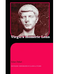 Virgil’s Homeric Lens