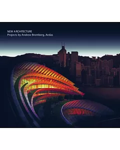 New Architecture in the Emerging World: Projects by Andrew Bromberg, Aedas