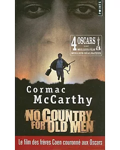 No Country for Old Men / Non, Ce N’est Pas Pour Le Vieil Homme