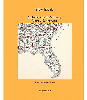 Slow Travels: Florida and Georgia