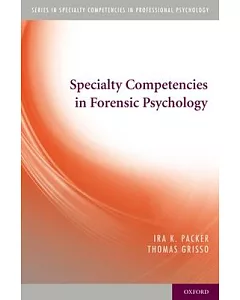 Specialty Competencies in Forensic Psychology