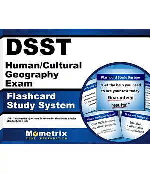 Dsst Human/Cultural Geography Exam Flashcard Study System: Dsst Test Practice Questions & Review for the Dantes Subject Standard