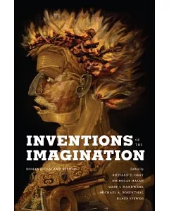 Inventions of the Imagination: Romanticism and Beyond