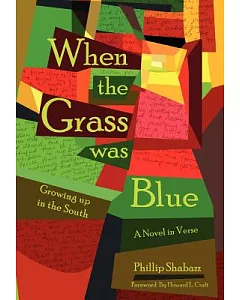 When the Grass Was Blue:growing Up in Th