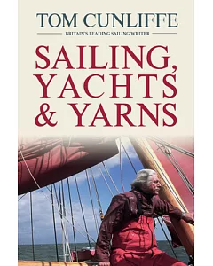 Sailing, Yachts & Yarns