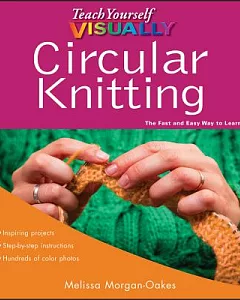 Teach Yourself Visually Circular Knitting