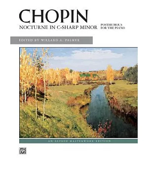 Nocturne in C-Sharp Minor Posthumous for the Piano: Posthumous For The Piano