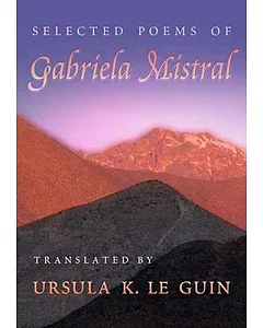 Selected Poems of Gabriela mistral
