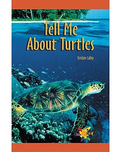Tell Me About Turtles