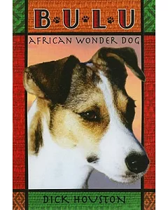 Bulu: African Wonder Dog