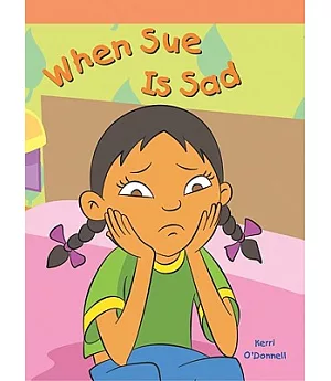 When Sue Is Sad