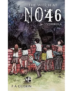 The Witch at No46: Verbrola