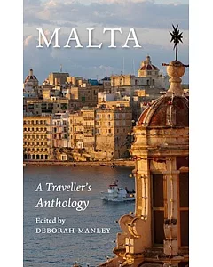 Malta: A Traveller’s Anthology