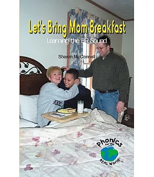 Let’s Bring Mom Breakfast: Learning the Br Sound