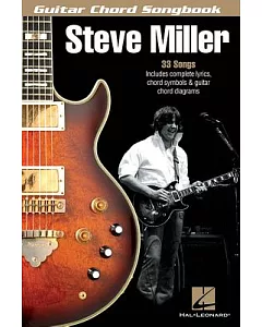 steve Miller: Guitar Chord Songbook