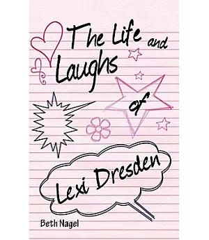 The Life and Laughs of Lexi Dresden