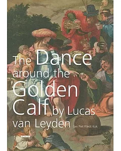 The Dance Around the Golden Calf
