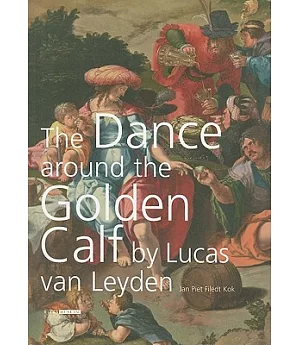 The Dance Around the Golden Calf