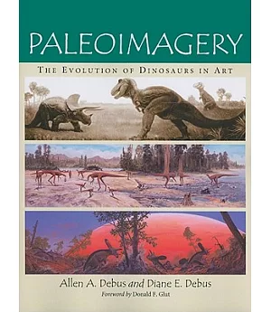 Paleoimagery: The Evolution of Dinosaurs in Art