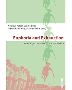 Euphoria and Exhaustion