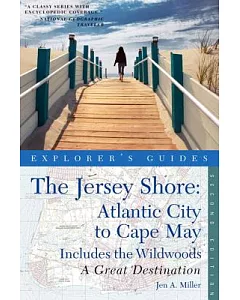Explorer’s Guides The Jersey Shore: Atlantic City to Cape May: A Great Destination