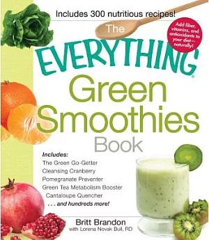 The Everything Green Smoothies Book