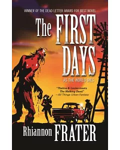 The First Days: As the World Dies