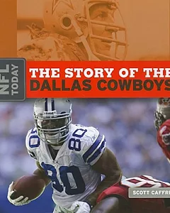 The Story of the Dallas Cowboys