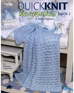 Quick Knit Keepsakes, Book 2