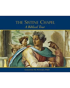 The Sistine Chapel: A Biblical Tour